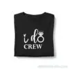 Тениска за моминско парти - “I do crew”